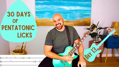 Day 13 - 30 Days of Guitar Licks 2025 - Guitar Lesson