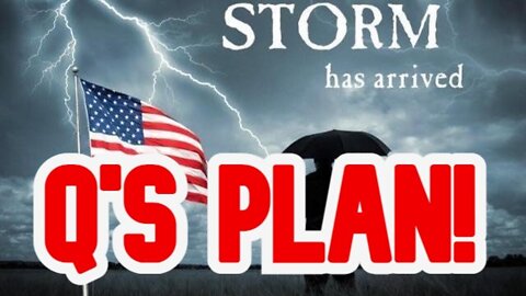 The Storm Has Arrived!! The Final Stage Of Q's Plan!