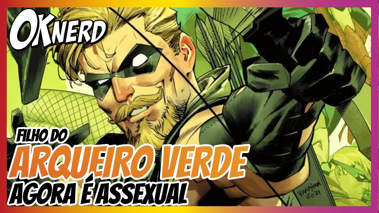 Filho do ARQUEIRO VERDE agora é Assexual