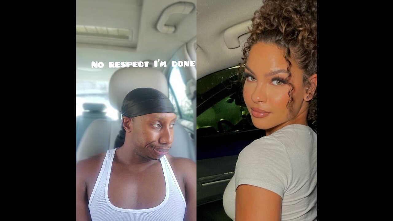 SHE HAS TO RESPECT YOU