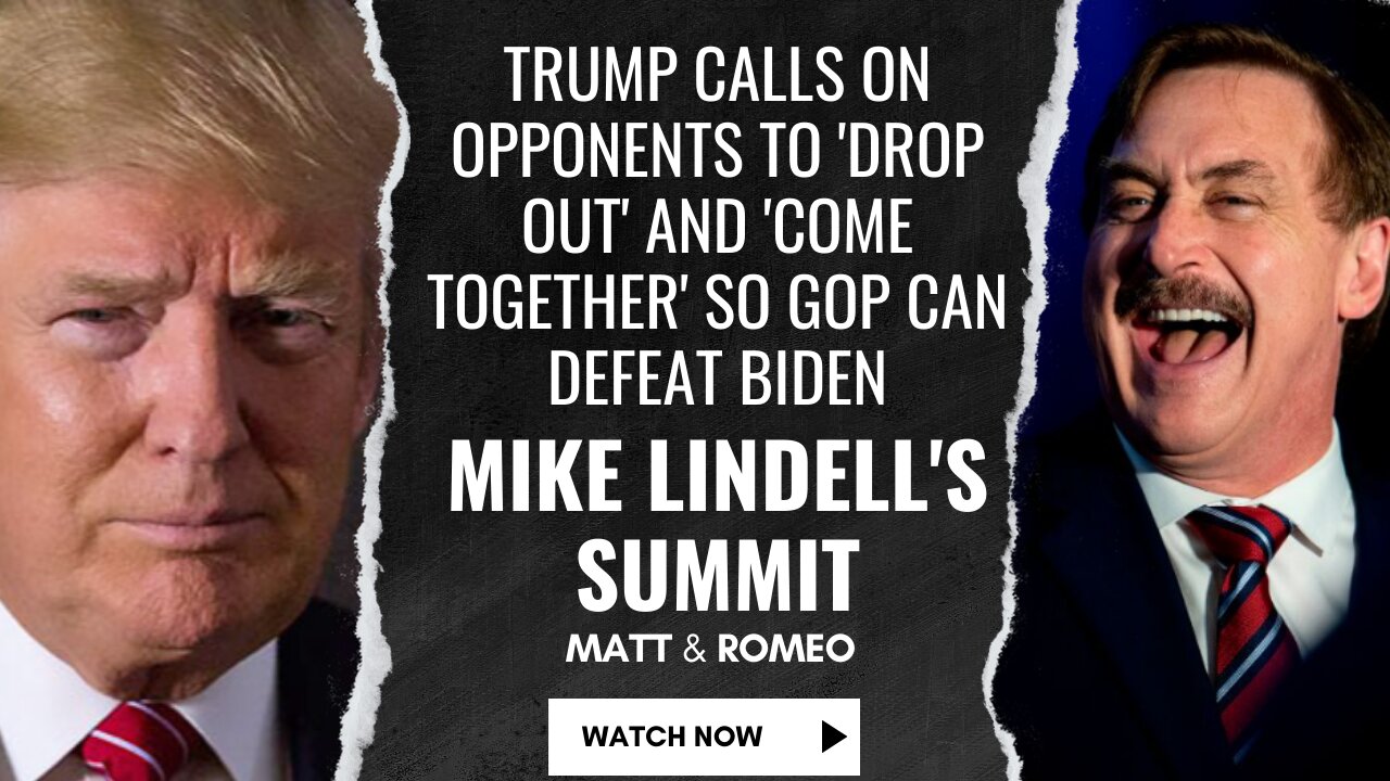 Trump Calls On Opponents To 'Drop Out' And 'Come Together' | Mike Lindell's Summit