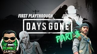 Days Gone: Old Country Road - Part 3 [PC] | Rumble Gaming