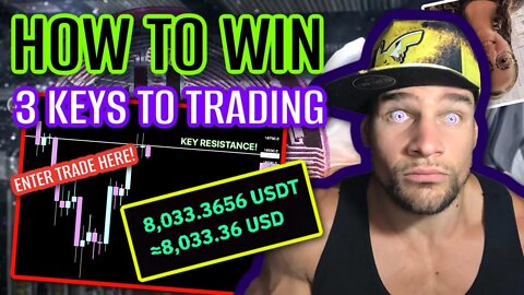 I Was Losing Money Until I learned THIS (3 Keys to Successful Trading)