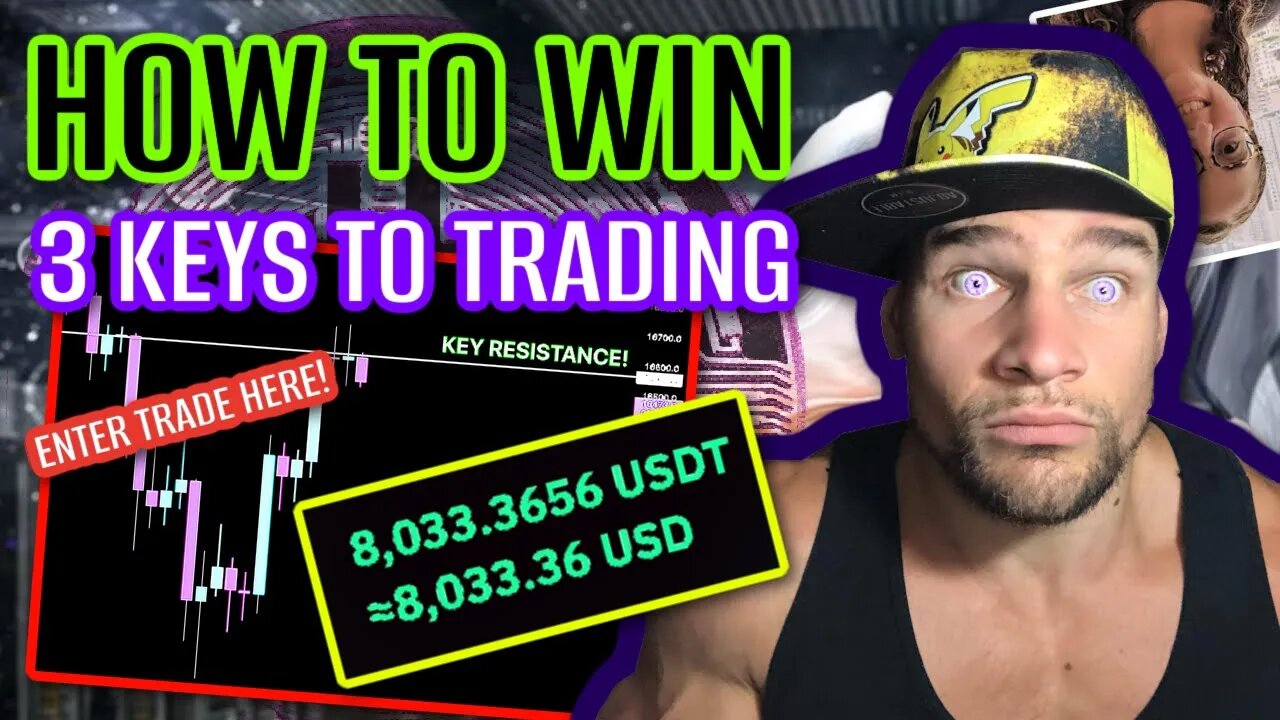 I Was Losing Money Until I learned THIS (3 Keys to Successful Trading)