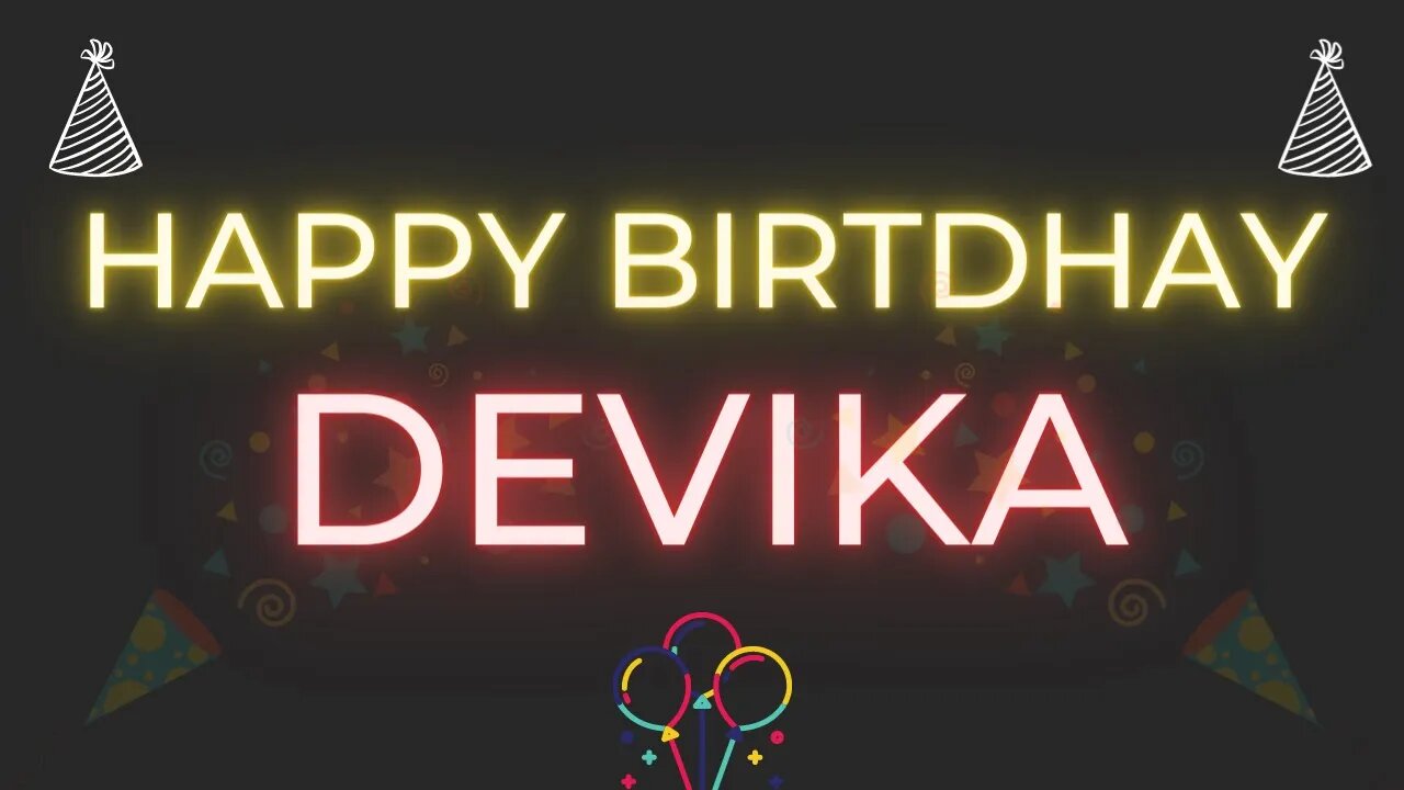 Happy Birthday to DEVIKA - Birthday Wish From Birthday Bash