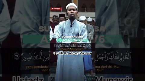 SURAH AN-NISA AYAT 74-76 | USTADZ. H. AHMAD MUNAWIR