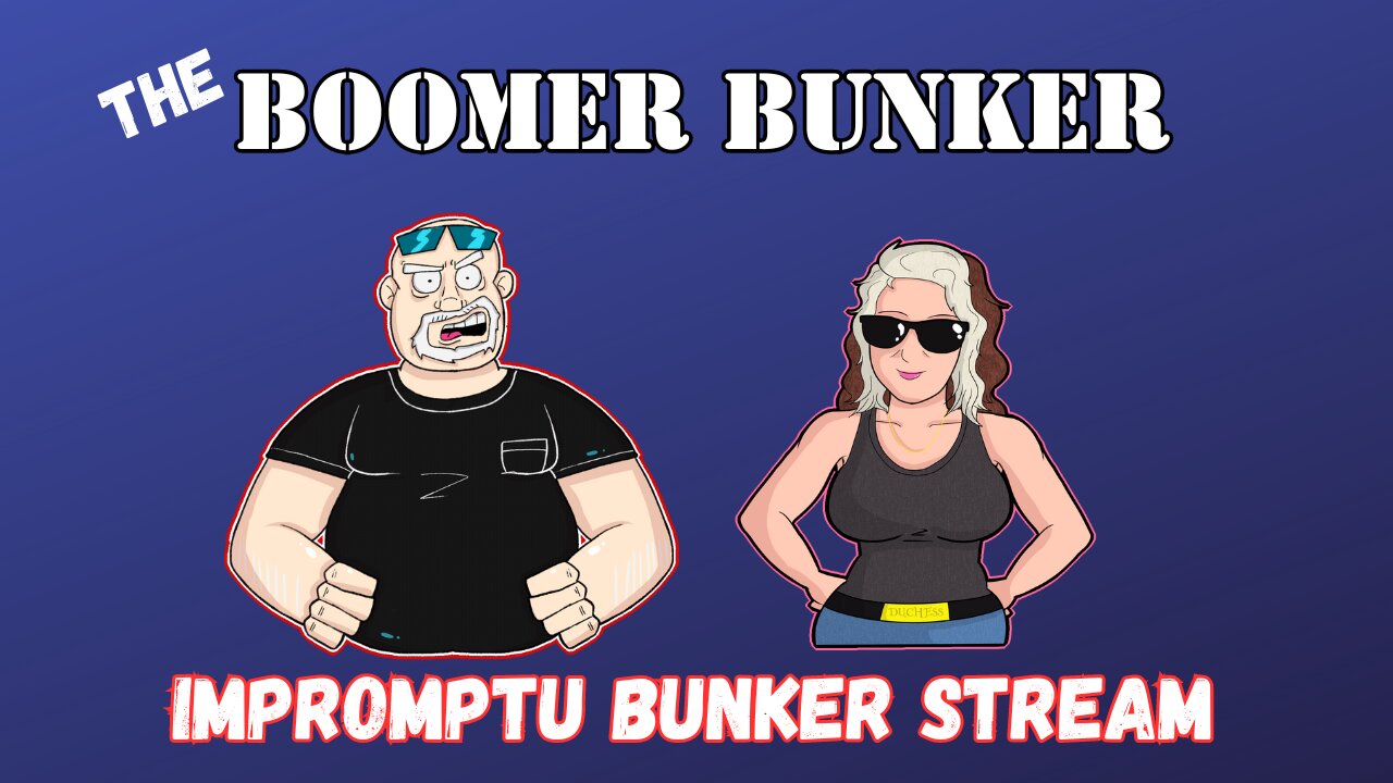 Impromptu Bunker Stream