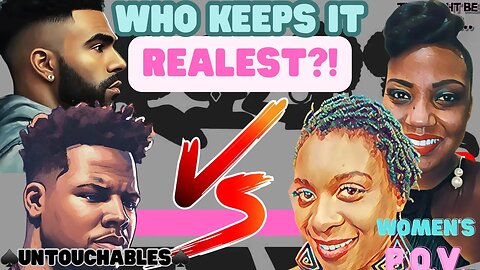 Who keeps it The Realest!? Featuring ♠️The Untouchables♠️ @IlkanAli @TEAM_FATTY | TMBR-Women’s POV!