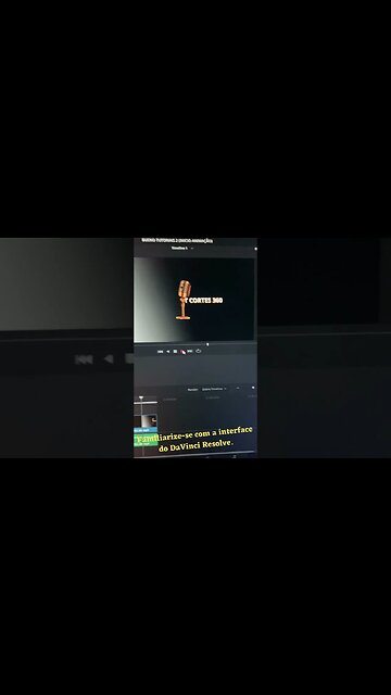 Familiarize-se com a interface do DaVinci Resolve.