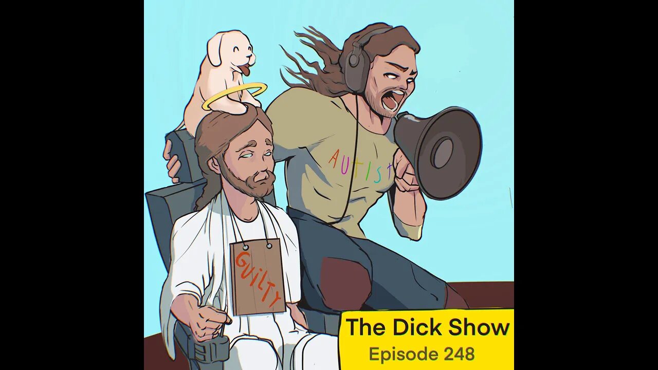 Episode 248 - Dick on The Uniparty