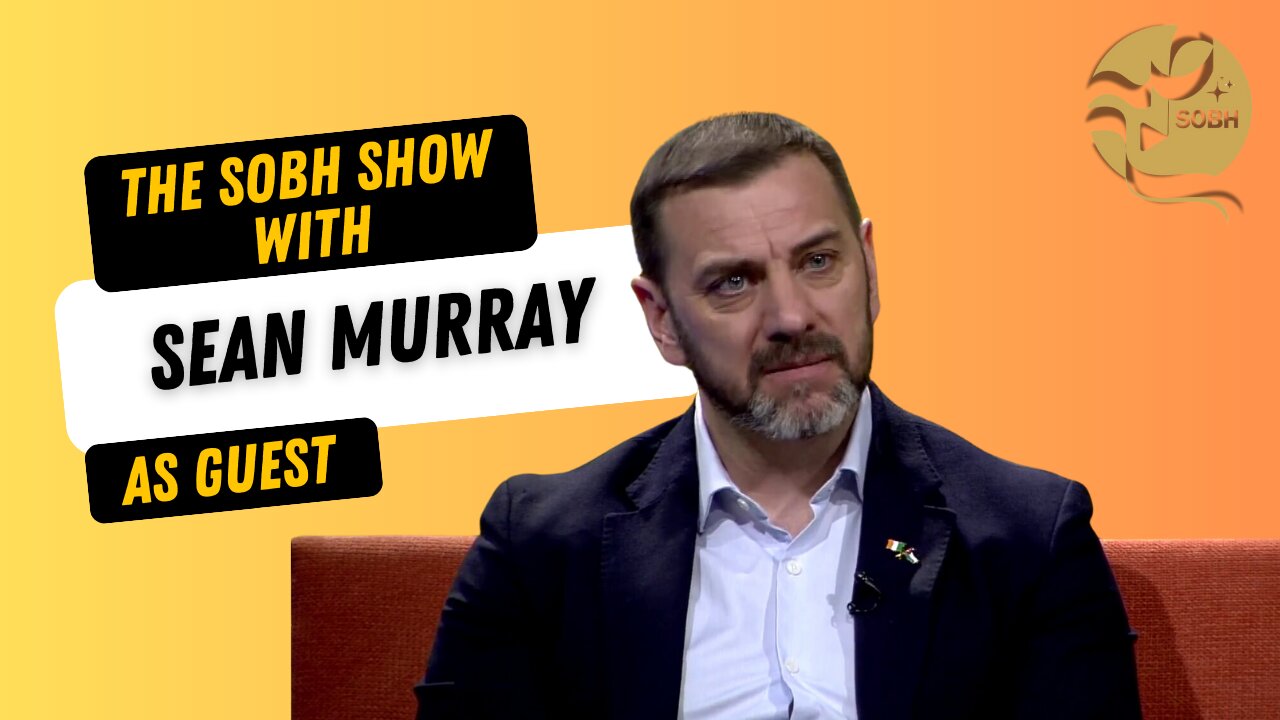 The Sobh Show: Sean Murray, a freedom filmmaker