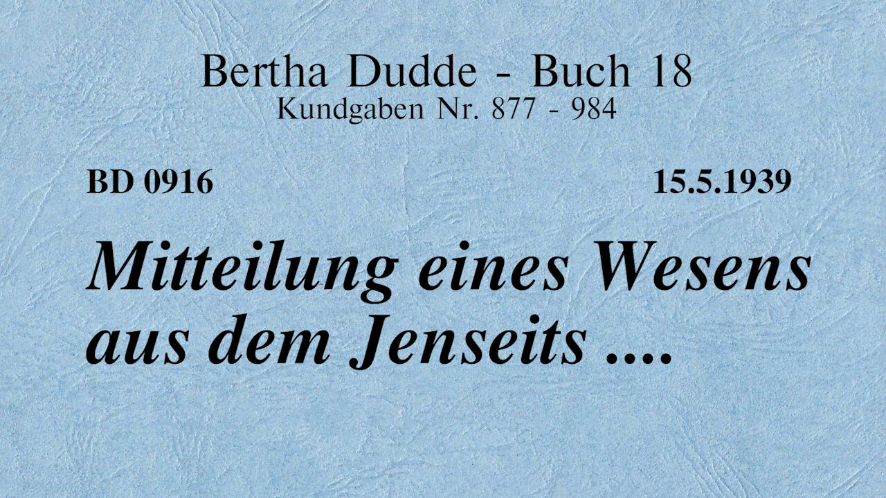 BD 0916 - MITTEILUNG EINES WESENS AUS DEM JENSEITS ....