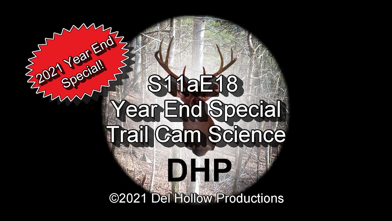 S11aE18 - 2021 Year End Special - Trail Cam Science