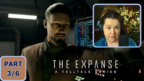 First time playing: The Expanse – Part 3/6 | Blind playthrough