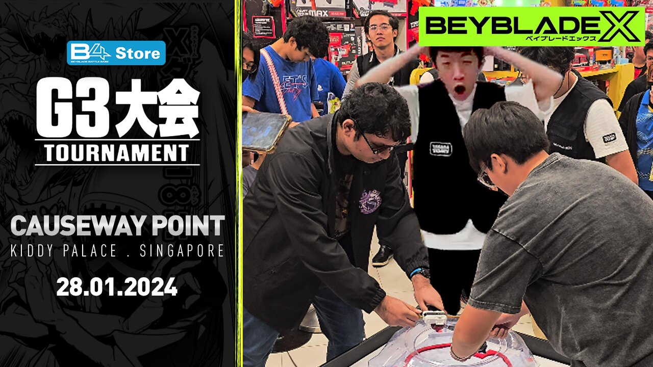 BEYBLADE X G3 大会 TOURNAMENT HIGHLIGHTS | Causeway Point | Jan 28 2024 |『#ベイブレードx』