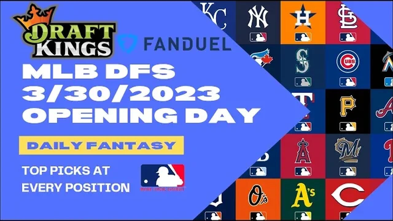 Dreams Top Picks MLB DFS Today Main Slate 3/30/23 Daily Fantasy Sports Strategy DraftKings FanDuel