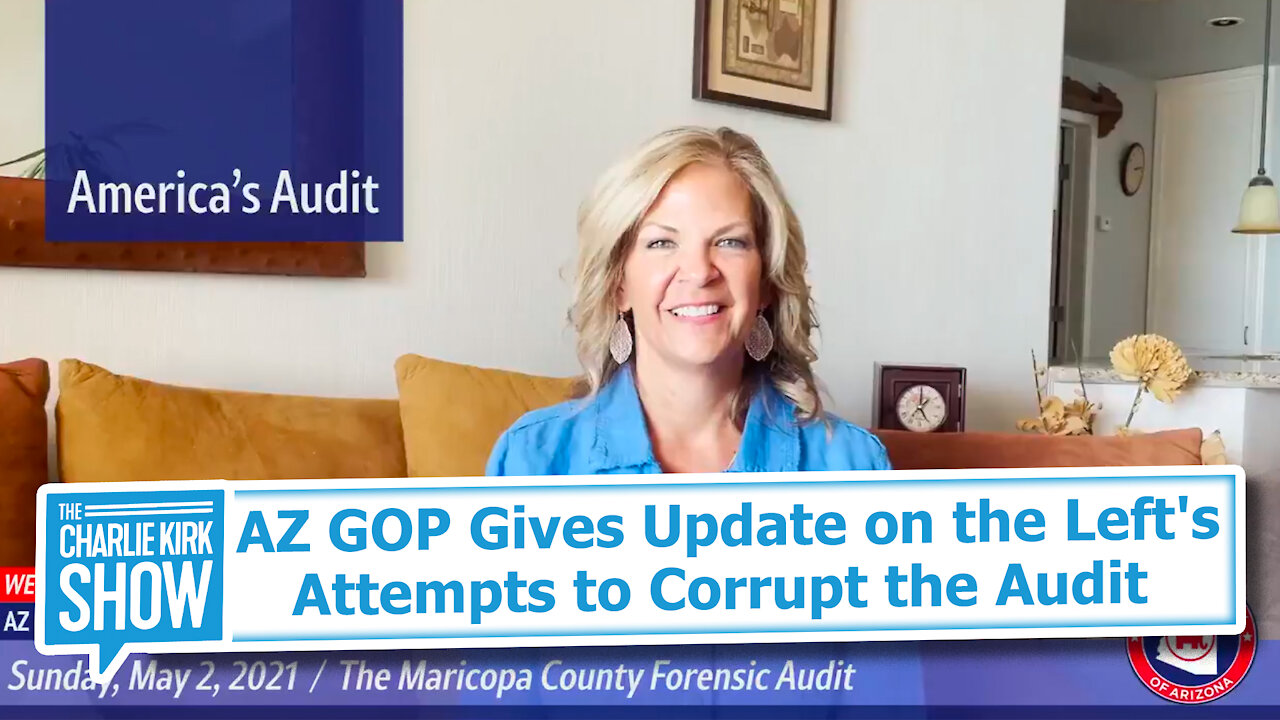 AZ GOP Gives Update on the Left's Attempts to Corrupt the Audit