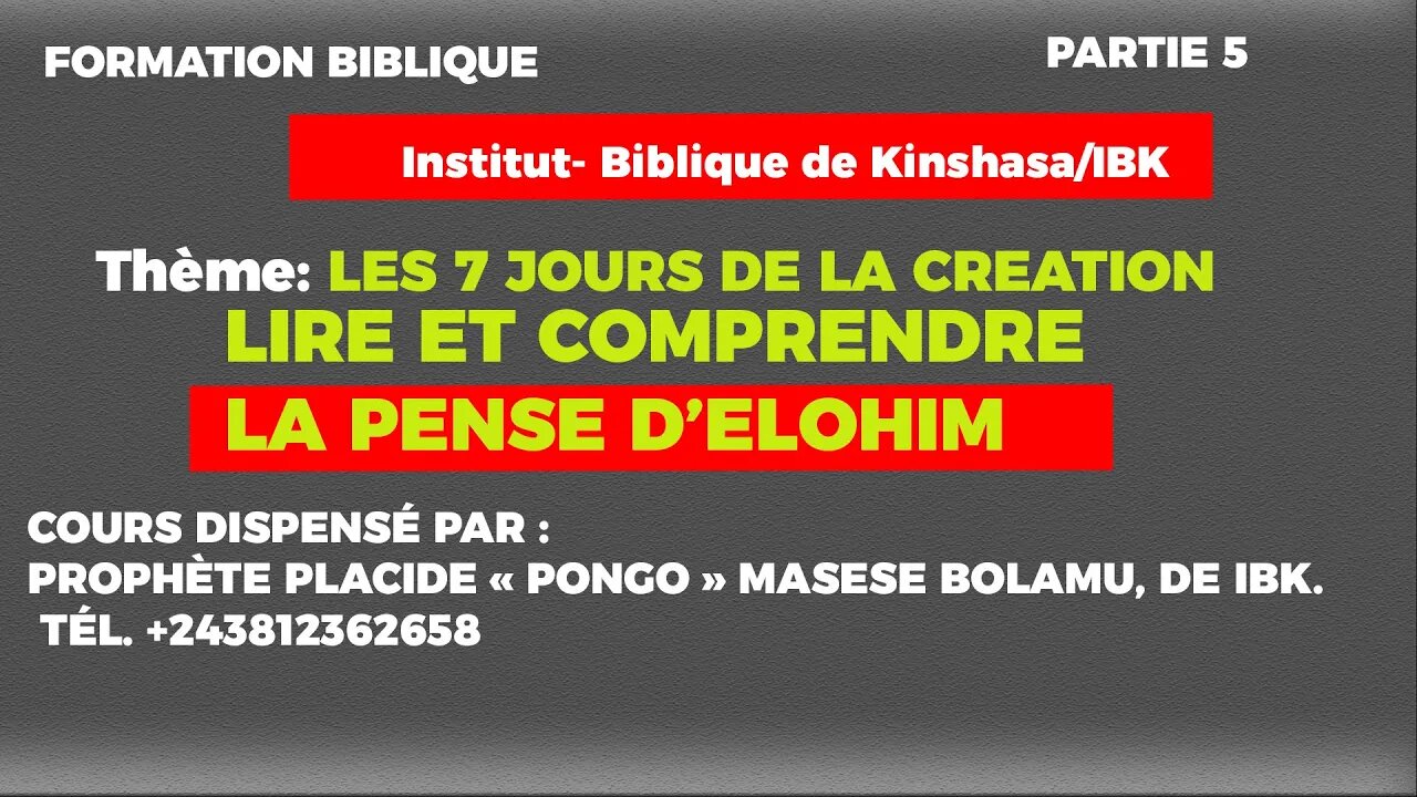 Partage Biblique N°5|LES 7JOURS DE LA CREATION LIRE ET COMPRENDRE LA PENSE D’ELOHIM PROPHETE PLACIDE