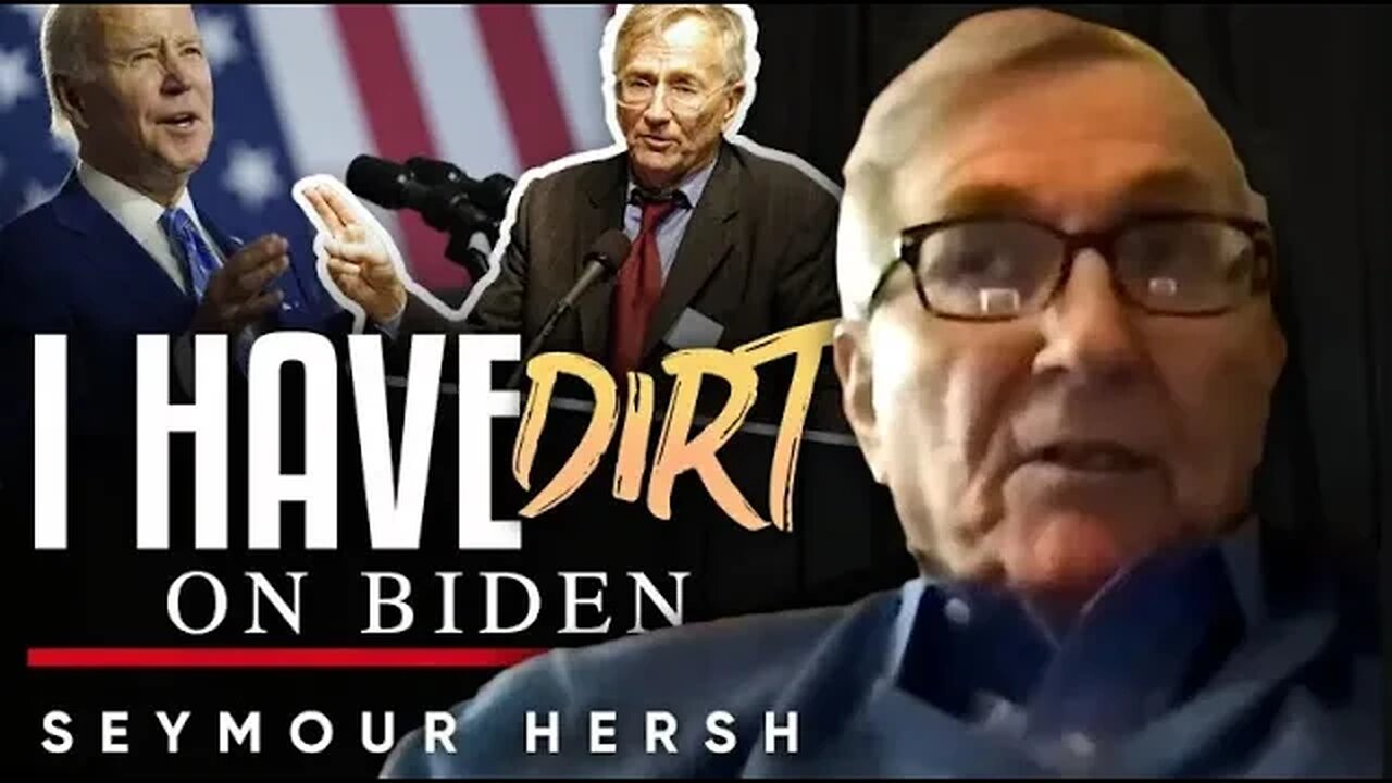 🤫 Breaking the Silence: 👨‍🦳 Exposing Joe Biden's Hidden Secrets - Seymour Hersh