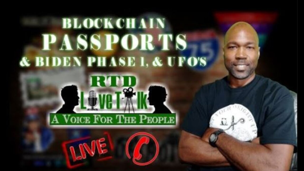 🔴 Blockchain Passports Being Tested Now, Biden's Phase 1 & UFO Files Opened (Let's Talk...) 📞