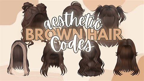 Roblox brown hair Codes