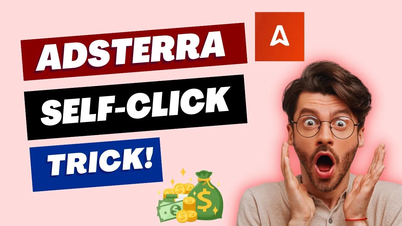 Adsterra Self Click Trick 2022 | Adsterra Earning Trick