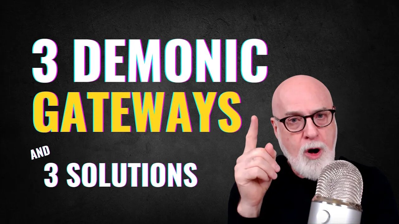 3 Demonic Gateways (Season 5, Ep 9) - God Encounters Today