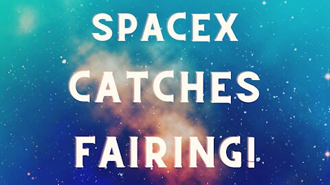 SpaceX Catches