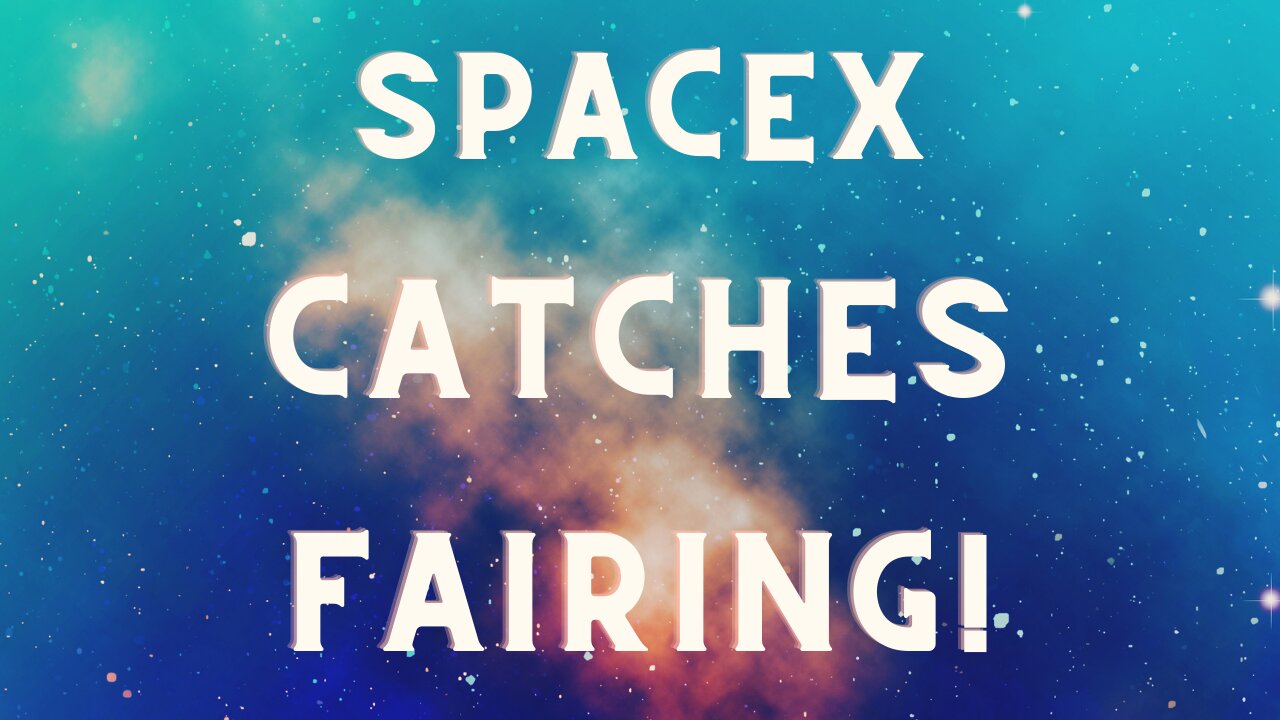 SpaceX Catches