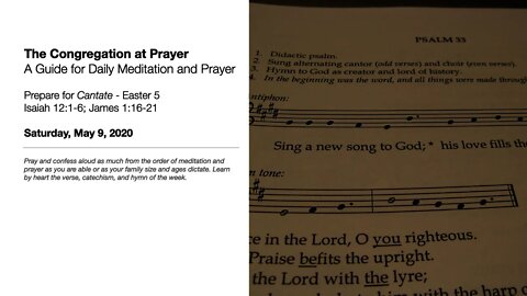 Prepare for Cantate / Easter 5 - The Congregation at Prayer for May 9, 2020