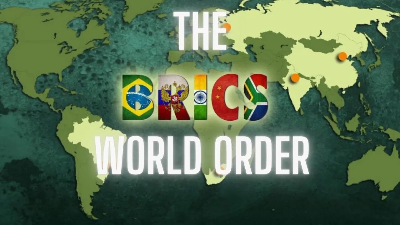 The BRICS World Order is on the Horizon