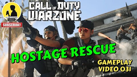 CALL OF DUTY WARZONE | HOSTAGE RESCUE | GAMEPLAY VIDEO 031 [MILITARY BATTLE ROYALE]