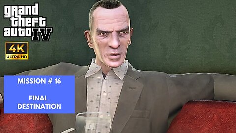 Grand Theft Auto IV | Mission - Final Destination | 4K PC Gameplay