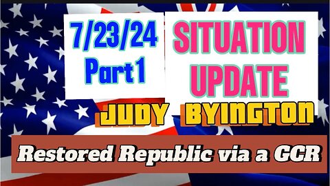 Restored Republic via a GCR: Update as of July 23, 2024
