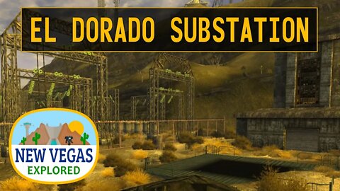 Fallout New Vegas | El Dorado Substation Explored