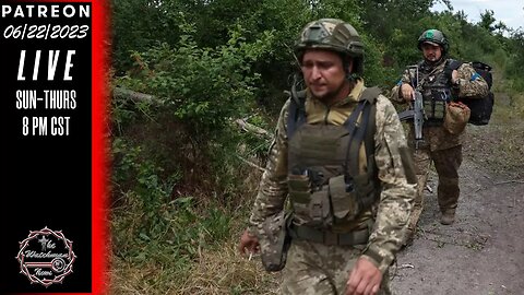 06/22/23 TheWatchmanNews - Ukrainian Counteroffensive Not Meeting US Expectations - News & Headlines