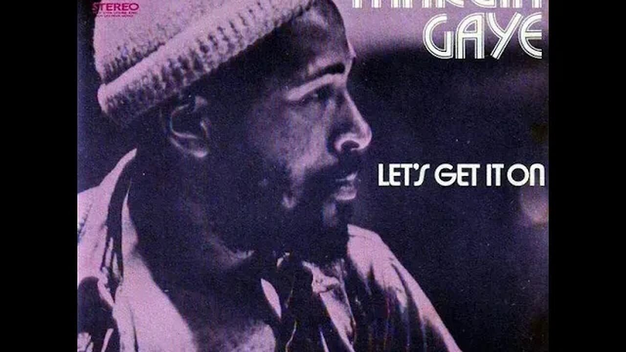 Marvin Gaye "Let's get it on"