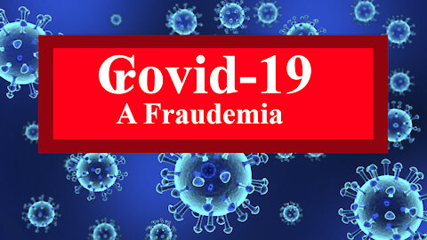 Covid-19 A Fraudemia