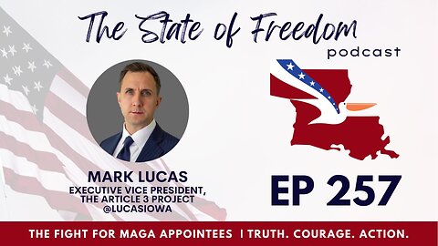 #257 The Fight for MAGA Appointees w/ Mark Lucas