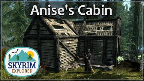 Anise's Cabin | Skyrim Explored