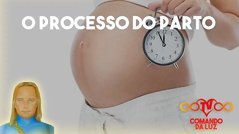 O Processo do Parto