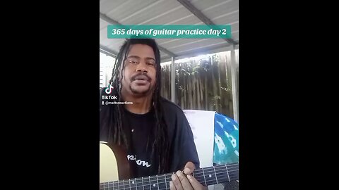 365 Days Of Guitar Practice Day # 2