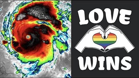 Always Remember That Love Wins Even While They Secretly Do This To Us With The Weather!
