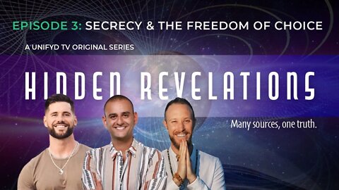 Secrecy and the Freedom of Choice // Hidden Revelations 03