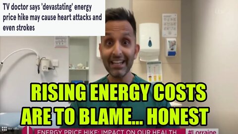 ITV Dr Claims Energy Prices Rises Increase The Chances Of Heart Attacks & Strokes