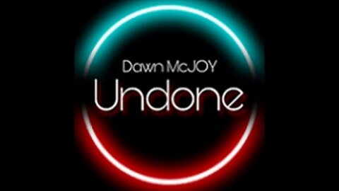 KCAA: Undone with Dawn McJoy on Wed, 4 May, 2022