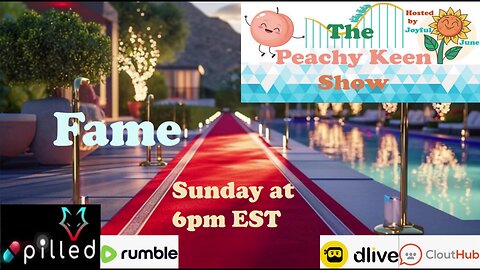 The Peachy Keen Show- Episode 68- Fame