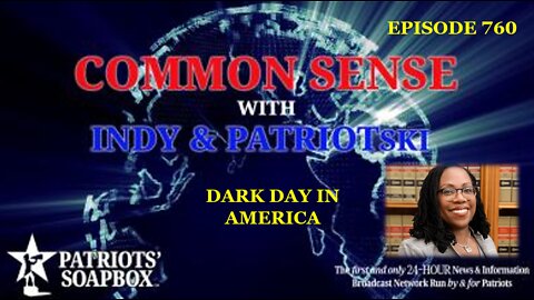 Episode 760 – Dark Day In America Part #3