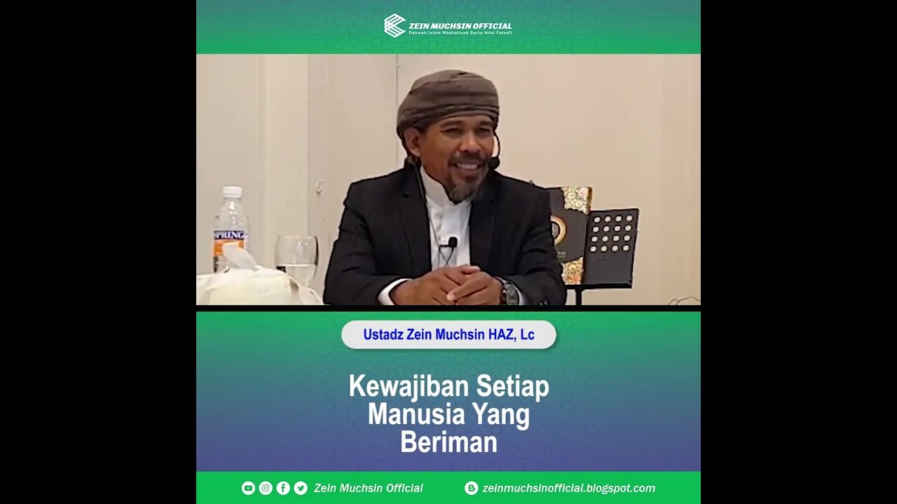 Sebuah Kewajiban - Ustadz Zein Muchsin