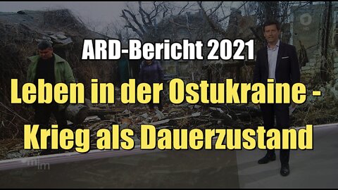 Leben in der Ostukraine - Krieg als Dauerzustand (ARD I Mittagsmagazin I 20.05.2021)
